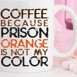 MugsBySandy, Coffee mug 15 oz coffee because prison orange is not my color